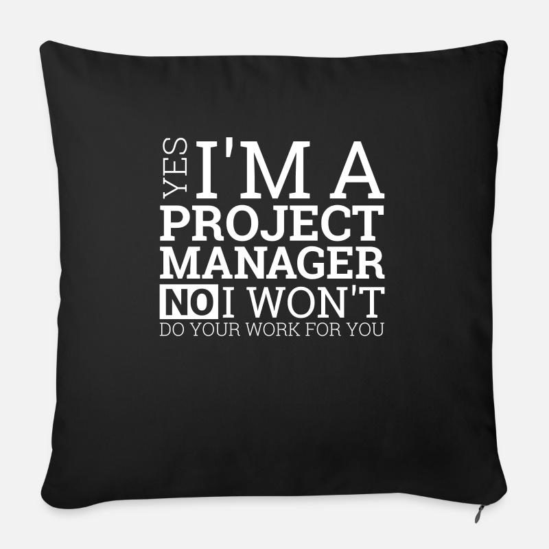"Project Manager Work" | "Project Manager" - Sofakissen mit Füllung 45 x 45 cm - Schwarz