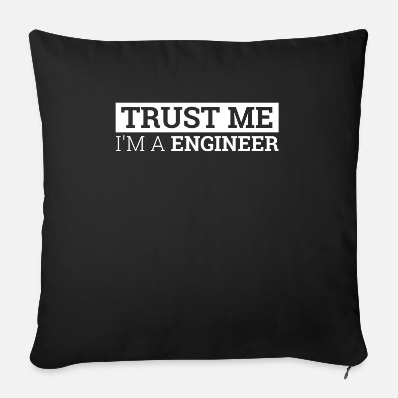 "Engineer Trust Me | Ingenieur" - Sofakissen mit Füllung 45 x 45 cm - Schwarz