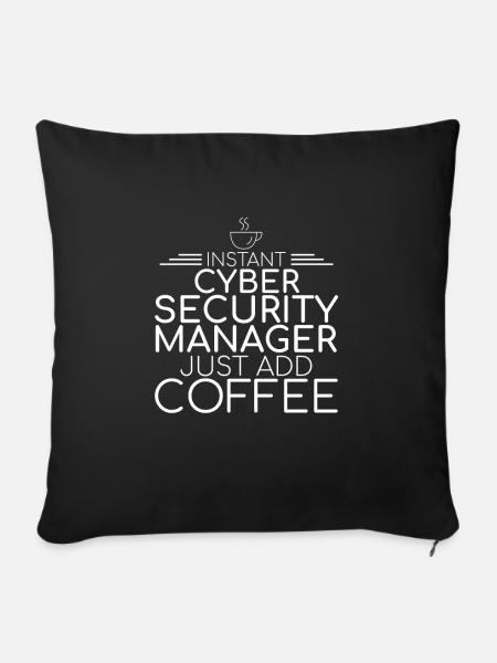 "Cybersecurity Manager Coffee | Cybersecurity" - Sofakissen mit Füllung 45 x 45 cm - Schwarz