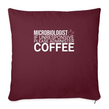 "Microbiologist Coffee | Microbiology" - Sofa pillow with filling 45cm x 45cm - burgundy - Front