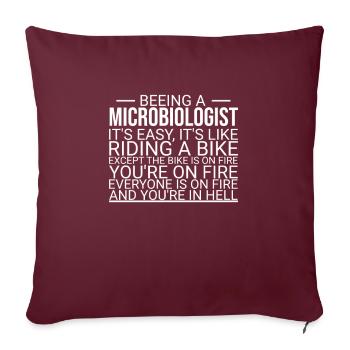 "Microbiologist Hell | Microbiology" - Sofa pillow with filling 45cm x 45cm - burgundy - Front