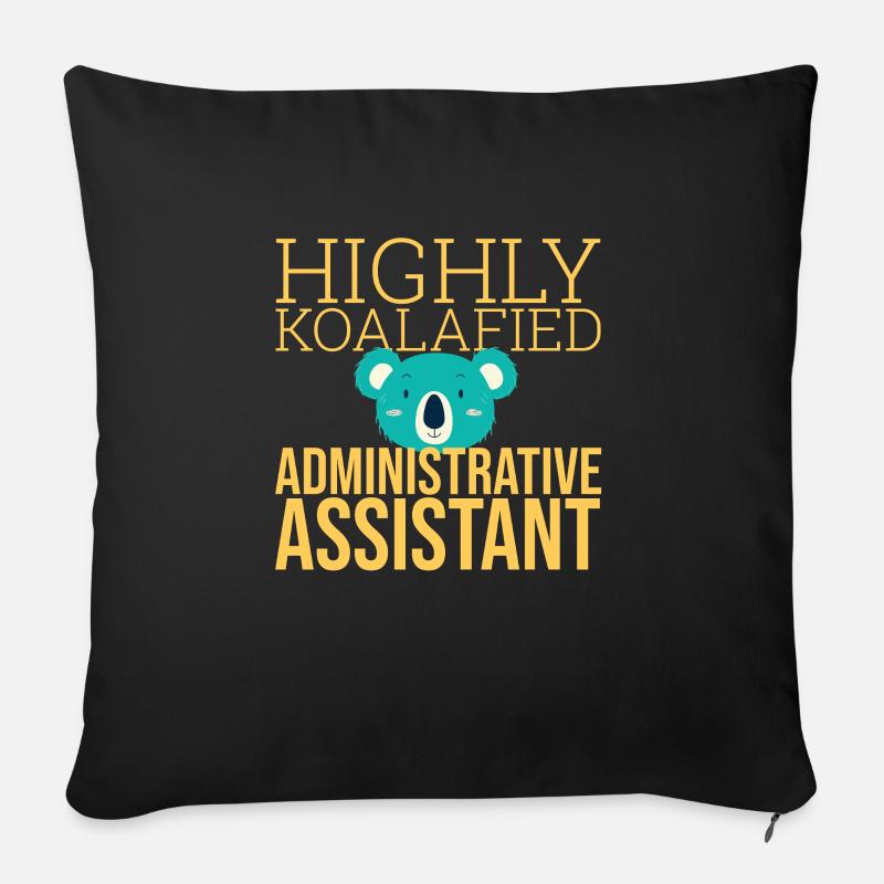 "Administrative Assistant Koalafied | Verwaltung" - Sofakissen mit Füllung 45 x 45 cm - Schwarz