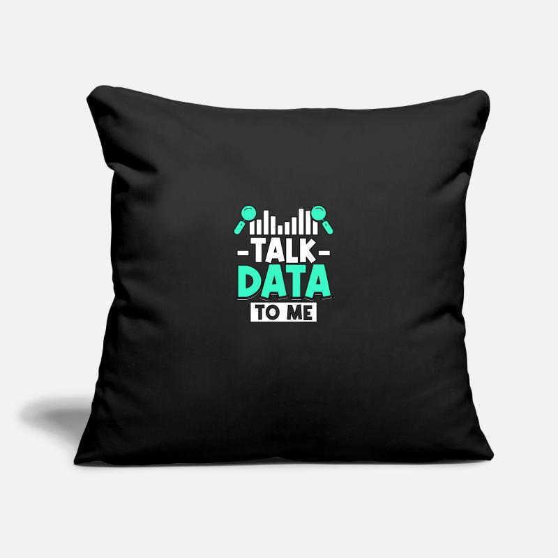 Talk Data To Me for Scientists Sofa pillow with filling 45cm x 45cm