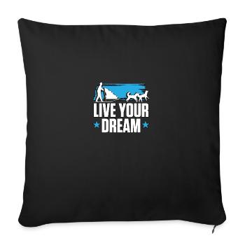 Live Your Dream Sled Dogs - Sofa pillow with filling 45cm x 45cm - black - Front