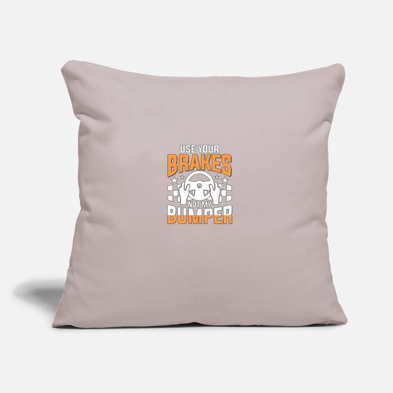 Utilisez vos freins, pas ma simulation de simulateur de course de pare-chocs Coussin et housse de 45 x 45 cm