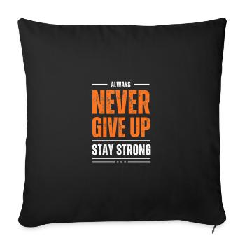 NEVER GIVE UP - Coussin et housse de 45 x 45 cm - noir - Devant