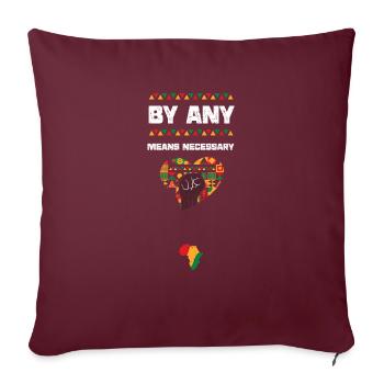 By Any Means Necessary - Sofa pillow with filling 45cm x 45cm - burgundy - Front