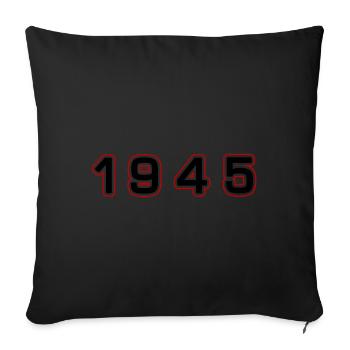 Numéro de l’année 1945 - Coussin et housse de 45 x 45 cm - noir - Devant