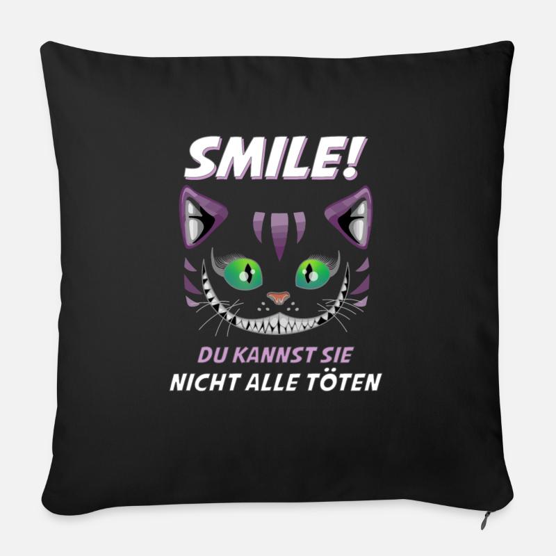 Lächle du Kannst Sie Nicht alle töten Katze Design - Sofakissen mit Füllung 45 x 45 cm - Schwarz