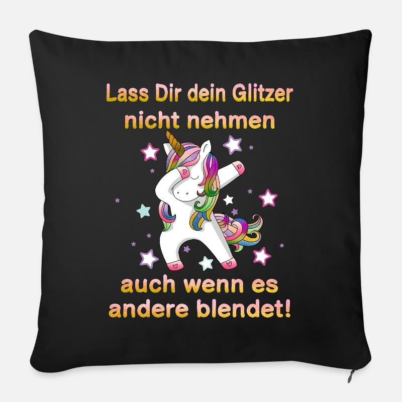 Èinhorn Lass Dir dein Glitzer nicht Nehmen - Sofakissen mit Füllung 45 x 45 cm - Schwarz