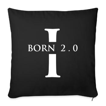 Né de nouveau design, Born 2.0, sauvé par le Christ - Coussin et housse de 45 x 45 cm - noir - Devant
