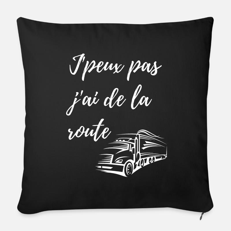 J'peux pas j'ai de la route - Coussin et housse de 45 x 45 cm - noir