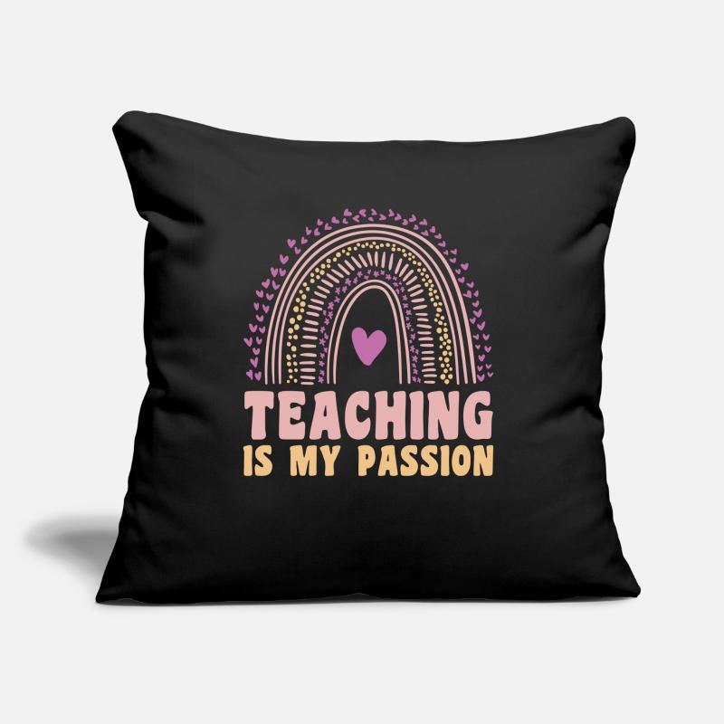 Teaching is my passion Lustiger Spruch Lehrer Sofakissen mit Füllung 45 x 45 cm