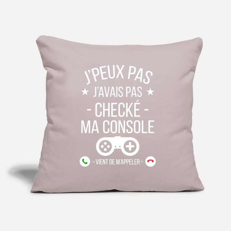 je peux pas j'avais checké ma console Coussin et housse de 45 x 45 cm