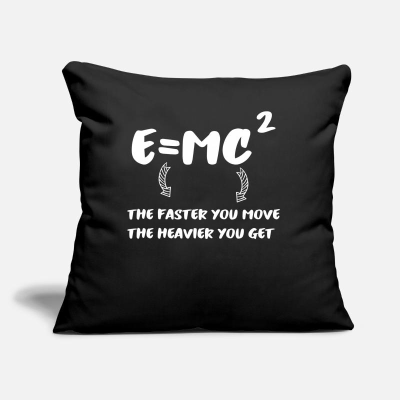 E = MC² - plus vous êtes rapide... Coussin et housse de 45 x 45 cm