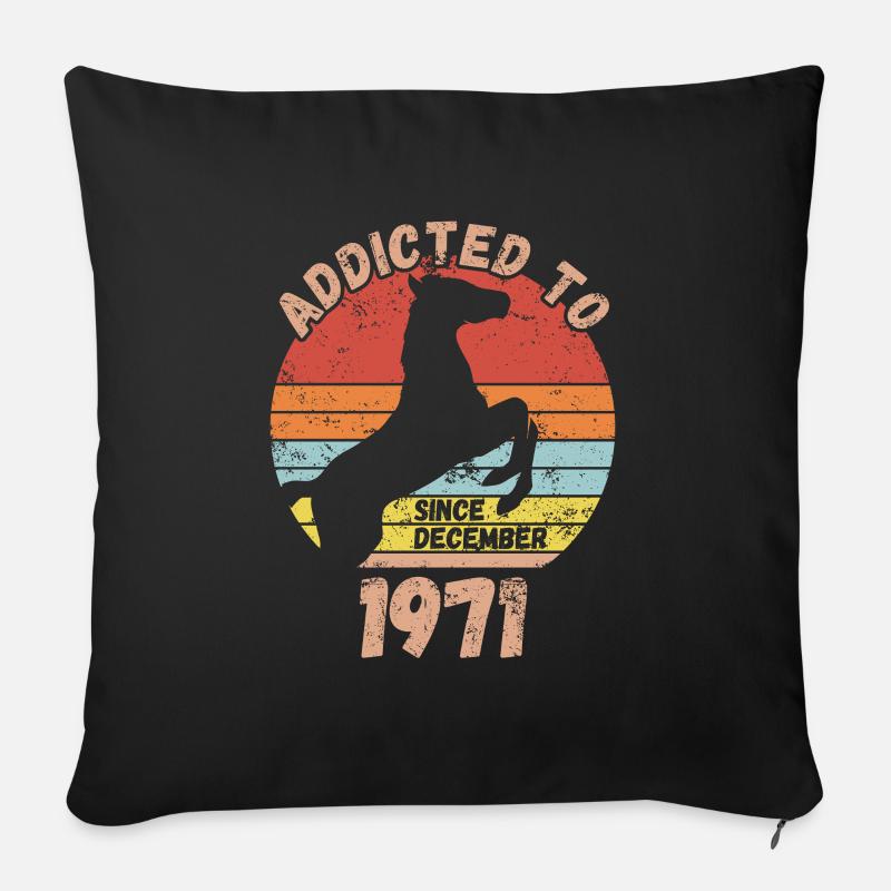 Geburtstag Pferde Reiten Dezember 1971 - Sofakissen mit Füllung 45 x 45 cm - Schwarz