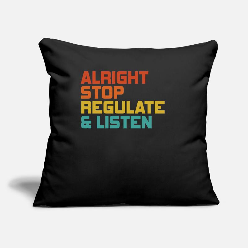 Arrêtez de réguler et d’écouter Enseignant Coussin et housse de 45 x 45 cm