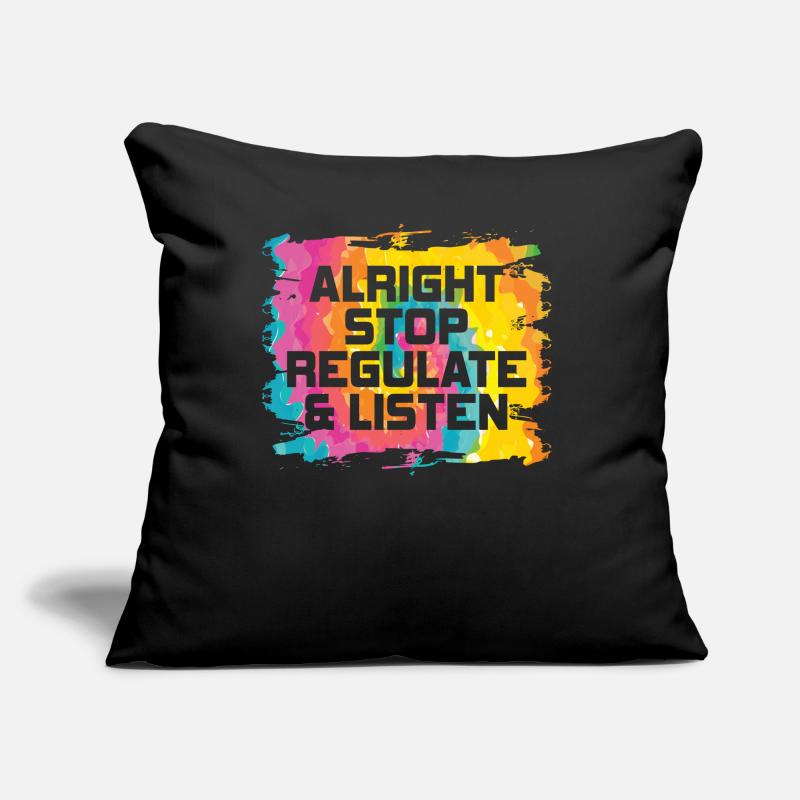 Arrêtez de réguler et d’écouter Enseignant Coussin et housse de 45 x 45 cm