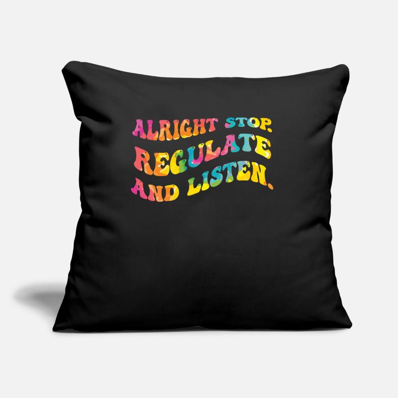 Arrêtez de réguler et d’écouter Enseignant Coussin et housse de 45 x 45 cm