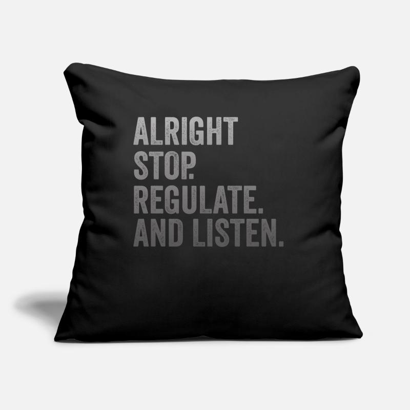 Arrêtez de réguler et d’écouter Enseignant Coussin et housse de 45 x 45 cm
