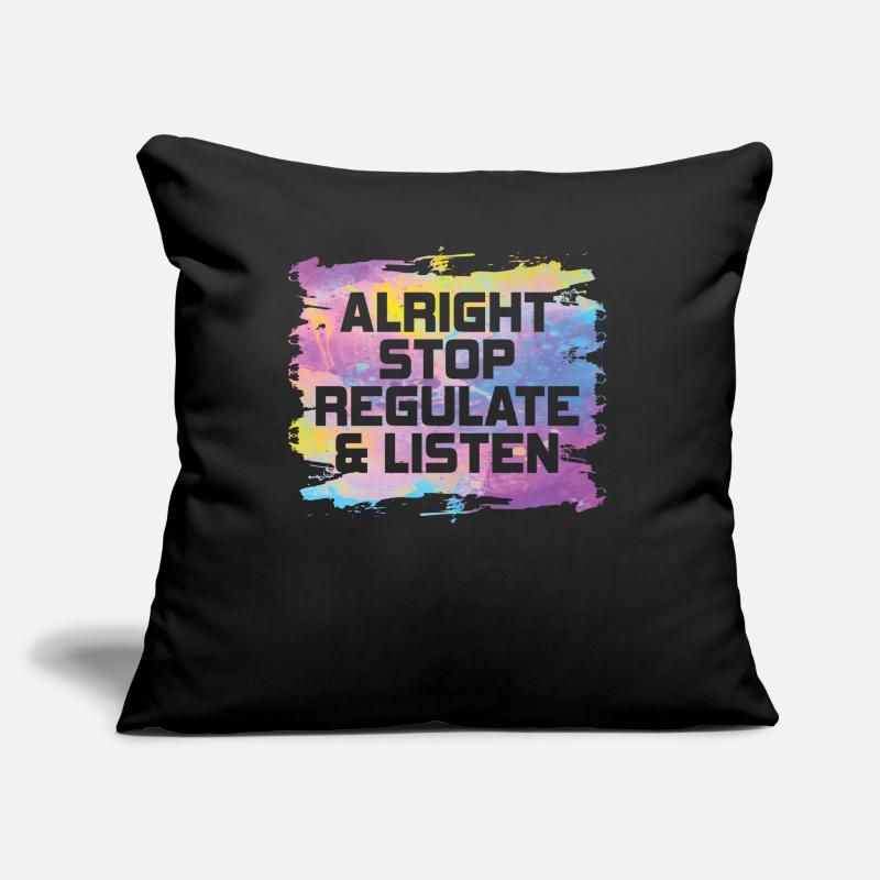 Arrêtez de réguler et d’écouter Enseignant Coussin et housse de 45 x 45 cm