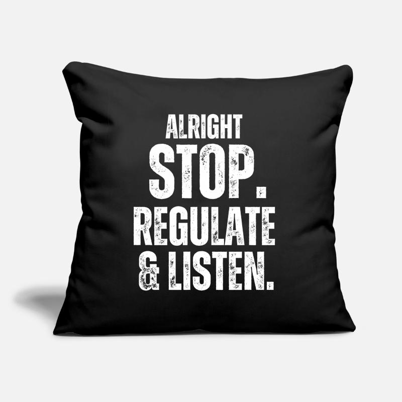 Arrêtez de réguler et d’écouter Enseignant Coussin et housse de 45 x 45 cm