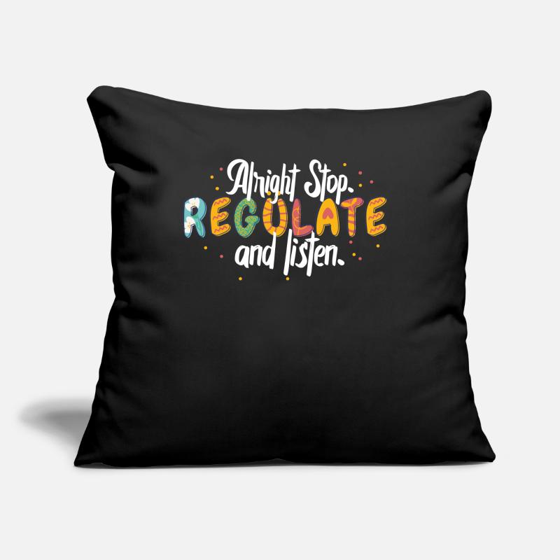 Arrêtez de réguler et d’écouter Enseignant Coussin et housse de 45 x 45 cm
