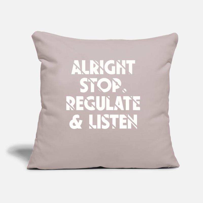 Arrêtez de réguler et d’écouter Enseignant Coussin et housse de 45 x 45 cm