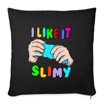 I like it Slimy Slime Fluffy Drizzly Cloud - Sofa pillow with filling 45cm x 45cm - black - Front