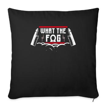 What the Fog Selbstwickel Vape | Dampfen - Sofakissen mit Füllung 45 x 45 cm - Schwarz - Vorne