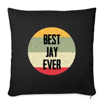 Best Jay Ever - Sofa pillow with filling 45cm x 45cm - black - Front