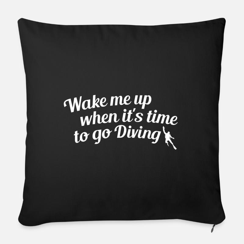 Wake me up when it is time for diving - Sofakissen mit Füllung 45 x 45 cm - Schwarz