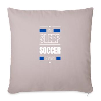 eat sleep soccer repeat gift idea saying - Sofa pillow with filling 45cm x 45cm - light taupe - Front