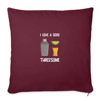 Tequila Threesome Funny Alcohol Party Saying - Sofa pillow with filling 45cm x 45cm - burgundy - Front