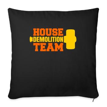 House Destruction Renovation Gift - Sofa pillow with filling 45cm x 45cm - black - Front
