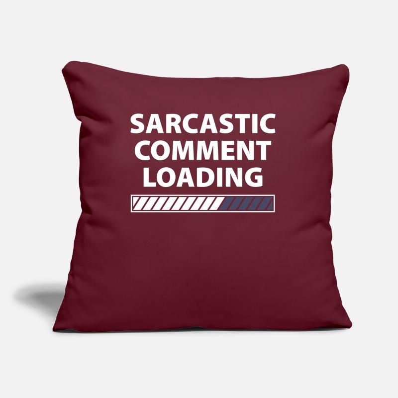 Sarcastic comment loading sarkastischer Kommentar Sofakissen mit Füllung 45 x 45 cm