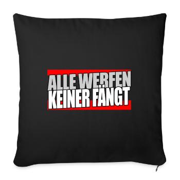 alle werfen keiner fängt- Techno Festival - Sofakissen mit Füllung 45 x 45 cm - Schwarz - Vorne