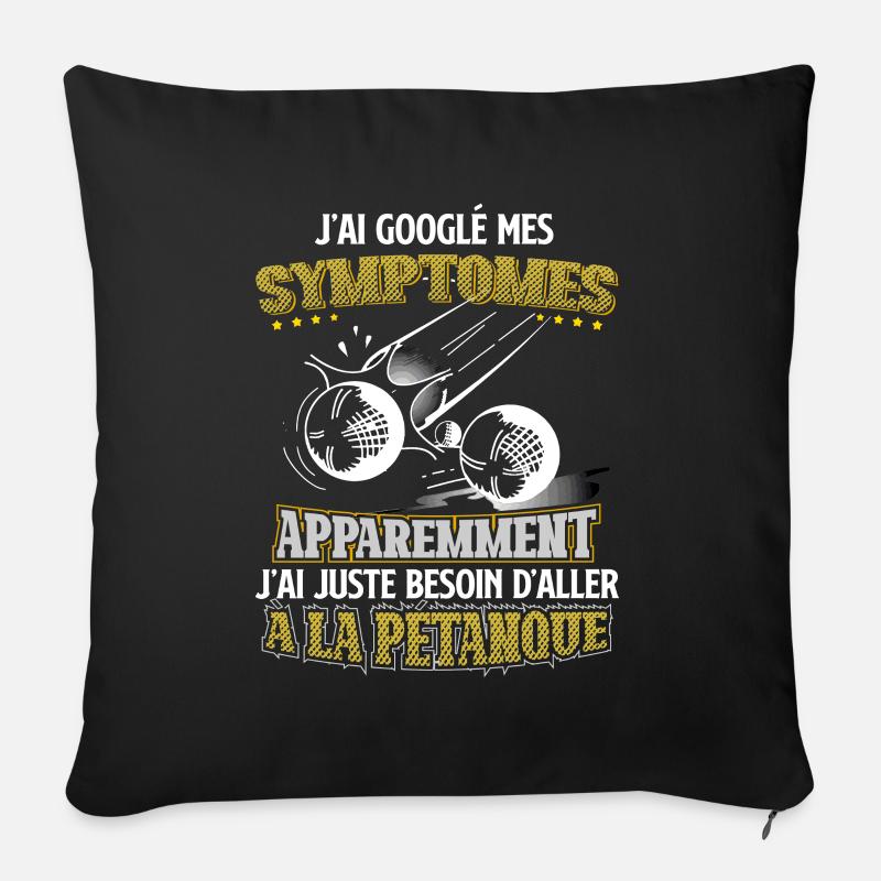Symptômes Pétanque - Coussin et housse de 45 x 45 cm - noir
