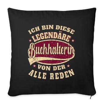 Buchhalterin ich bin dieser legendäre Buchhalterin - Sofakissen mit Füllung 45 x 45 cm - Schwarz - Vorne