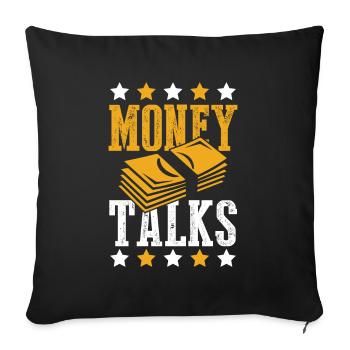 money speaks talks - Sofa pillow with filling 45cm x 45cm - black - Front