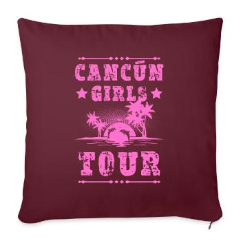 Tournée des filles de Cancun - Coussin et housse de 45 x 45 cm - bordeaux - Devant