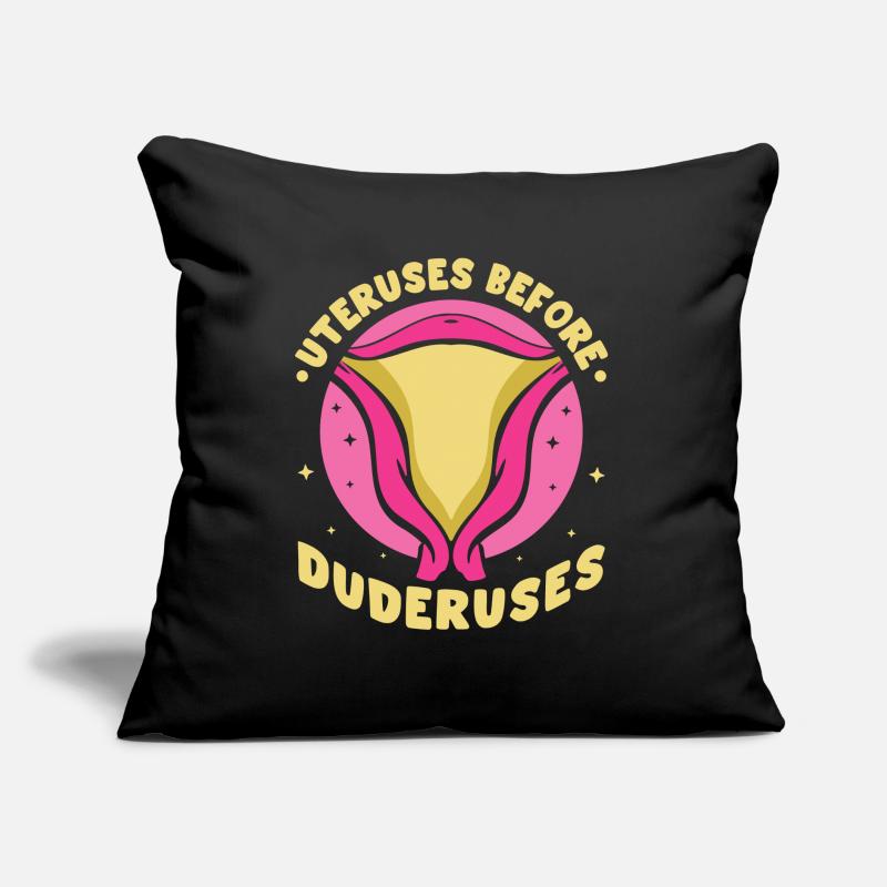 Uteruses Before Duderuses Sofakissen mit Füllung 45 x 45 cm