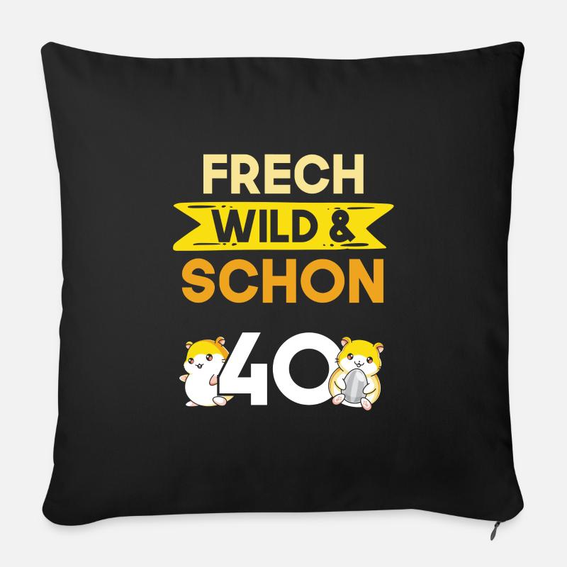 Geschenk 40 Jahre Geburtstag Hamster - Sofakissen mit Füllung 45 x 45 cm - Schwarz