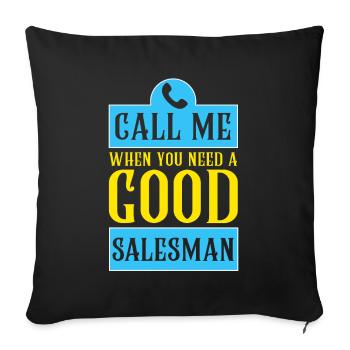 Good salesman, sales experts, humor - Sofa pillow with filling 45cm x 45cm - black - Front