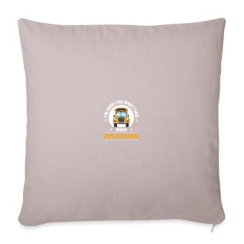Bus driver School bus driver - Sofa pillow with filling 45cm x 45cm - light taupe - Front