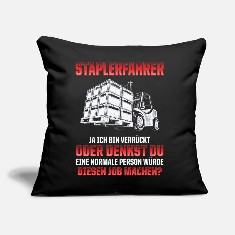 STAPLERFAHRER SPRUCH Sofakissen mit Füllung 45 x 45 cm