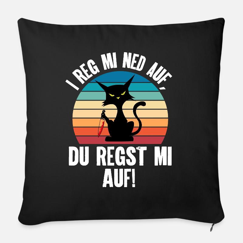 I Reg Mi Net Auf, Du Regst Mi Auf Schwäbisch - Sofakissen mit Füllung 45 x 45 cm - Schwarz
