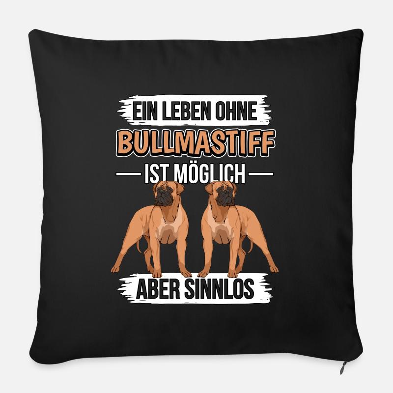Bullmastiff Ein Leben ohne Bullmastiffs - Sofakissen mit Füllung 45 x 45 cm - Schwarz