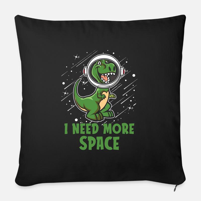 Trex T Rex Dino Astronaut I Need More Space - Sofakissen mit Füllung 45 x 45 cm - Schwarz