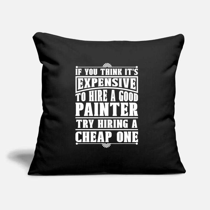 Painter Painter Funny Sofa pillow with filling 45cm x 45cm